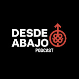 Podcast desde abajo